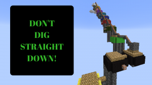 Télécharger Don't Dig Straight Down! pour Minecraft 1.10.2